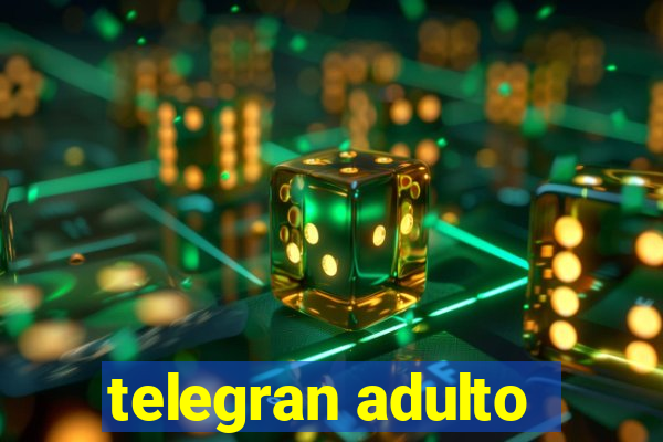 telegran adulto